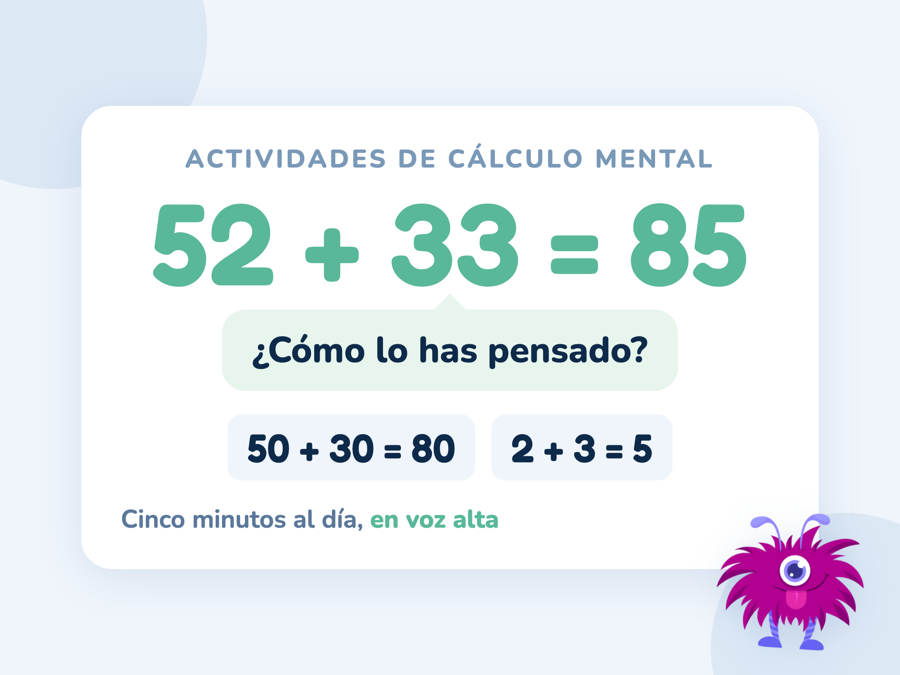 La suma 52 + 33 = 85 con la estrategia escrita debajo: 50 + 30 son 80, y luego 2 + 3 son 5