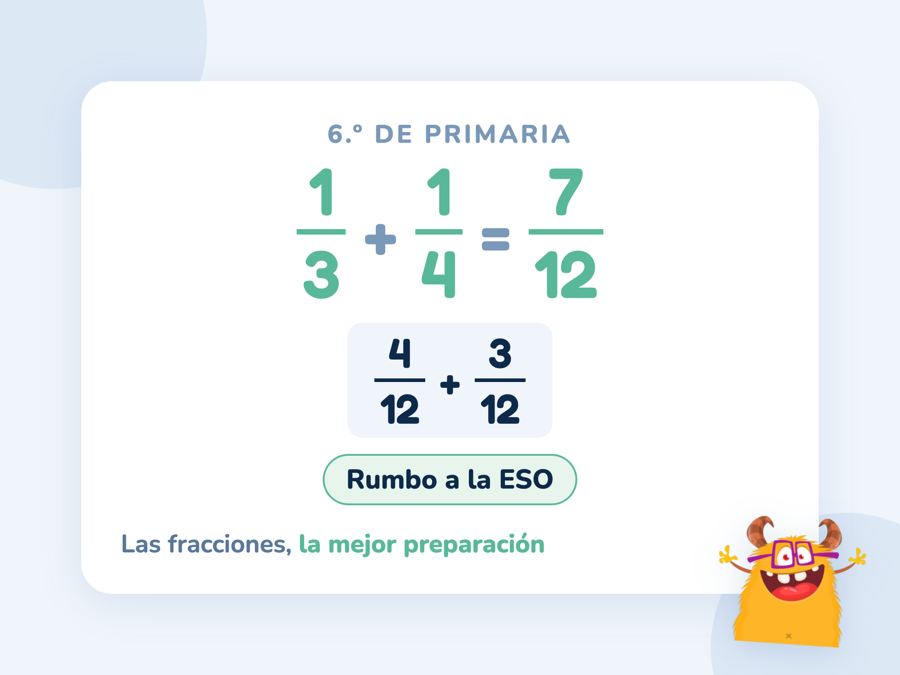 La suma de fracciones 1/3 + 1/4 = 7/12 pasando por 4/12 + 3/12, con un cartel que dice rumbo a la ESO